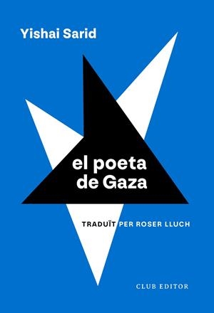 EL POETA DE GAZA | 9788473294270 | SARID, YISHAI | Llibreria Ombra | Llibreria online de Rubí, Barcelona | Comprar llibres en català i castellà online