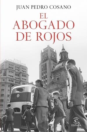 EL ABOGADO DE ROJOS | 9788467071634 | COSANO, JUAN PEDRO | Llibreria Ombra | Llibreria online de Rubí, Barcelona | Comprar llibres en català i castellà online
