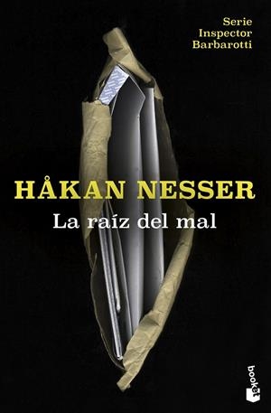 LA RAÍZ DEL MAL (SERIE INSPECTOR BARBAROTTI 2) | 9788423364558 | NESSER, HÅKAN | Llibreria Ombra | Llibreria online de Rubí, Barcelona | Comprar llibres en català i castellà online