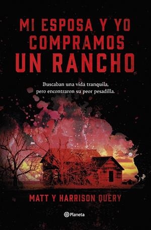 MI ESPOSA Y YO COMPRAMOS UN RANCHO | 9788408267515 | QUERY, MATT / QUERY, HARRISON | Llibreria Ombra | Llibreria online de Rubí, Barcelona | Comprar llibres en català i castellà online