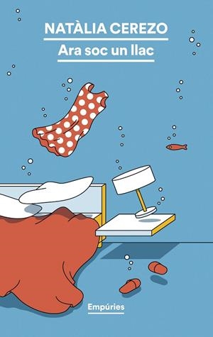 ARA SOC UN LLAC | 9788419729170 | CEREZO, NATÀLIA | Llibreria Ombra | Llibreria online de Rubí, Barcelona | Comprar llibres en català i castellà online