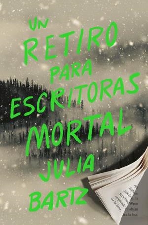 UN RETIRO PARA ESCRITORAS MORTAL | 9788419030740 | BARTZ, JULIA | Llibreria Ombra | Llibreria online de Rubí, Barcelona | Comprar llibres en català i castellà online