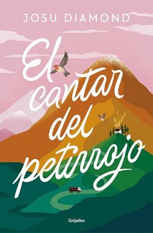 EL CANTAR DEL PETIRROJO | 9788425366628 | DIAMOND, JOSU | Llibreria Ombra | Llibreria online de Rubí, Barcelona | Comprar llibres en català i castellà online