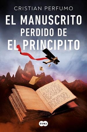 EL MANUSCRITO PERDIDO DE EL PRINCIPITO | 9788491296157 | PERFUMO, CRISTIAN | Llibreria Ombra | Llibreria online de Rubí, Barcelona | Comprar llibres en català i castellà online