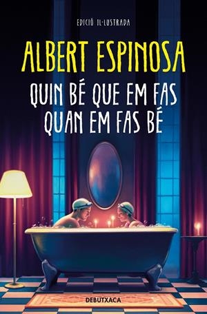 QUIN BÉ QUE EM FAS QUAN EM FAS BÉ | 9788419394347 | ESPINOSA, ALBERT | Llibreria Ombra | Llibreria online de Rubí, Barcelona | Comprar llibres en català i castellà online