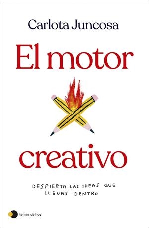 EL MOTOR CREATIVO | 9788419812254 | JUNCOSA, CARLOTA | Llibreria Ombra | Llibreria online de Rubí, Barcelona | Comprar llibres en català i castellà online