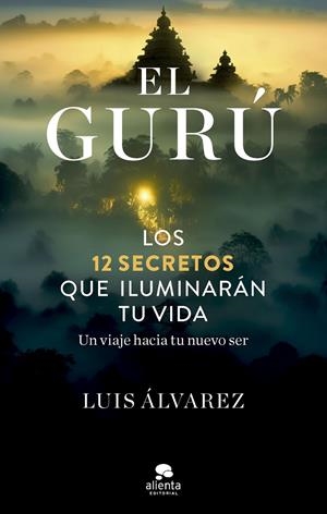 EL GURÚ | 9788413442945 | ÁLVAREZ, LUIS | Llibreria Ombra | Llibreria online de Rubí, Barcelona | Comprar llibres en català i castellà online
