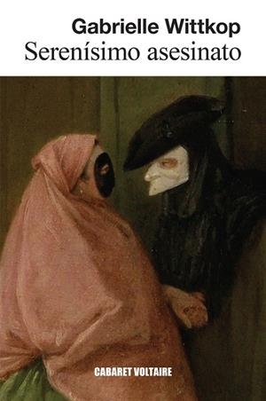 SERENÍSIMO ASESINATO | 9788419047434 | WITTKOP, GABRIELLE | Llibreria Ombra | Llibreria online de Rubí, Barcelona | Comprar llibres en català i castellà online