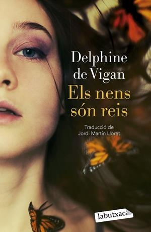 ELS NENS SÓN REIS | 9788419107978 | VIGAN, DELPHINE DE | Llibreria Ombra | Llibreria online de Rubí, Barcelona | Comprar llibres en català i castellà online