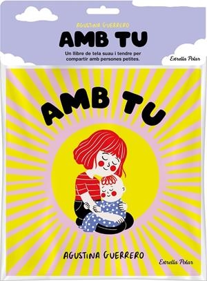 AMB TU. LLIBRE DE TELA | 9788413896809 | GUERRERO, AGUSTINA | Llibreria Ombra | Llibreria online de Rubí, Barcelona | Comprar llibres en català i castellà online