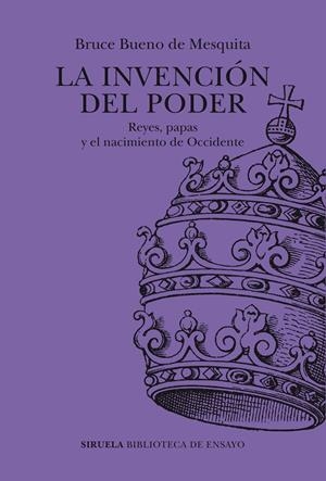 LA INVENCIÓN DEL PODER | 9788419942227 | BUENO DE MESQUITA, BRUCE | Llibreria Ombra | Llibreria online de Rubí, Barcelona | Comprar llibres en català i castellà online