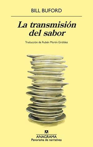LA TRANSMISIÓN DEL SABOR | 9788433922106 | BUFORD, BILL | Llibreria Ombra | Llibreria online de Rubí, Barcelona | Comprar llibres en català i castellà online