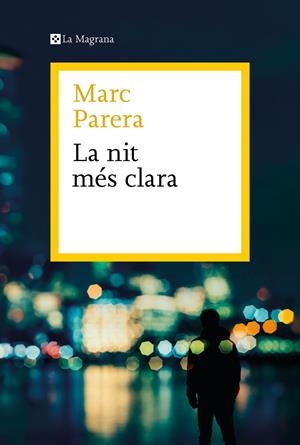 LA NIT MÉS CLARA | 9788419334398 | PARERA, MARC | Llibreria Ombra | Llibreria online de Rubí, Barcelona | Comprar llibres en català i castellà online