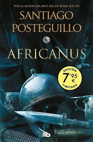 EL HIJO DEL CÓNSUL (CAMPAÑA EDICIÓN LIMITADA) (TRILOGÍA AFRICANUS 1) (TRILOGÍA A | 9788490708880 | POSTEGUILLO, SANTIAGO | Llibreria Ombra | Llibreria online de Rubí, Barcelona | Comprar llibres en català i castellà online