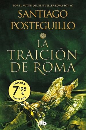 LA TRAICIÓN DE ROMA (CAMPAÑA EDICIÓN LIMITADA) (TRILOGÍA AFRICANUS 3) | 9788490708903 | POSTEGUILLO, SANTIAGO | Llibreria Ombra | Llibreria online de Rubí, Barcelona | Comprar llibres en català i castellà online