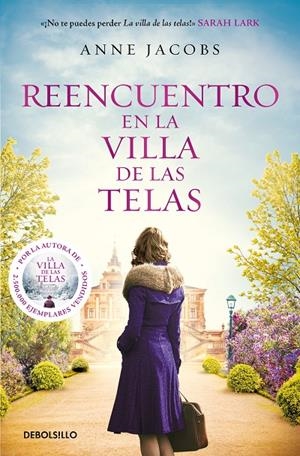REENCUENTRO EN LA VILLA DE LAS TELAS (LA VILLA DE LAS TELAS 6) | 9788466374750 | JACOBS, ANNE | Llibreria Ombra | Llibreria online de Rubí, Barcelona | Comprar llibres en català i castellà online