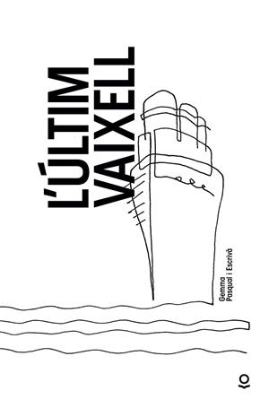 L'ÚLTIM VAIXELL | 9788416666294 | PASQUAL I ESCRIVÀ, GEMMA | Llibreria Ombra | Llibreria online de Rubí, Barcelona | Comprar llibres en català i castellà online
