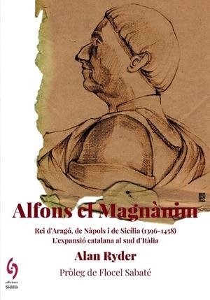 ALFONS EL MAGNÀNIM | 9788412730852 | RYDER, ALAN | Llibreria Ombra | Llibreria online de Rubí, Barcelona | Comprar llibres en català i castellà online
