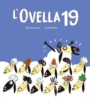 L'OVELLA 19 | 9788419607744 | LACASA, BLANCA | Llibreria Ombra | Llibreria online de Rubí, Barcelona | Comprar llibres en català i castellà online