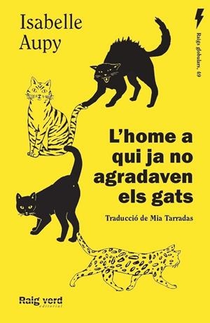 L'HOME A QUI JA NO AGRADAVEN ELS GATS(.) | 9788419206435 | AUPY, ISABELLE | Llibreria Ombra | Llibreria online de Rubí, Barcelona | Comprar llibres en català i castellà online