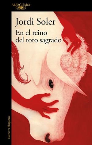 EN EL REINO DEL TORO SAGRADO | 9788420477138 | SOLER, JORDI | Llibreria Ombra | Llibreria online de Rubí, Barcelona | Comprar llibres en català i castellà online