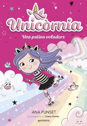 UNICÒRNIA 8 - UNS PATINS VOLADORS | 9788419650382 | PUNSET, ANA | Llibreria Ombra | Llibreria online de Rubí, Barcelona | Comprar llibres en català i castellà online
