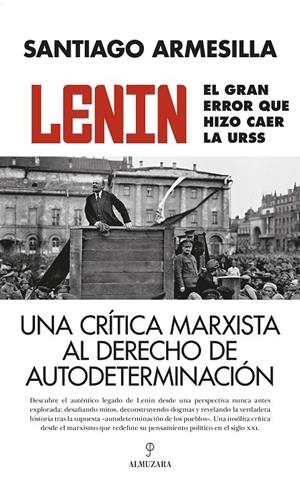 LENIN. EL GRAN ERROR QUE HIZO CAER LA URSS | 9788410520059 | SANTIAGO ARMESILLA | Llibreria Ombra | Llibreria online de Rubí, Barcelona | Comprar llibres en català i castellà online