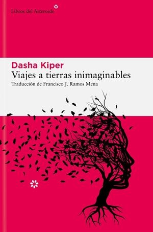 VIAJES A TIERRAS INIMAGINABLES | 9788419089809 | KIPER, DASHA | Llibreria Ombra | Llibreria online de Rubí, Barcelona | Comprar llibres en català i castellà online