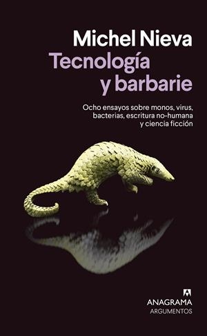 TECNOLOGÍA Y BARBARIE | 9788433922137 | NIEVA, MICHEL | Llibreria Ombra | Llibreria online de Rubí, Barcelona | Comprar llibres en català i castellà online