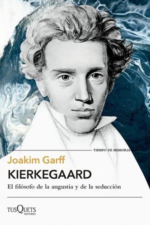 KIERKEGAARD | 9788411073981 | GARFF, JOAKIM | Llibreria Ombra | Llibreria online de Rubí, Barcelona | Comprar llibres en català i castellà online