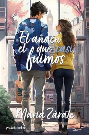 EL AÑO EN EL QUE (CASI) FUIMOS | 9788408282730 | ZÁRATE, MARÍA | Llibreria Ombra | Llibreria online de Rubí, Barcelona | Comprar llibres en català i castellà online