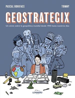 GEOSTRATEGIX | 9788419875273 | BONIFACE, PASCAL/TOMMY | Llibreria Ombra | Llibreria online de Rubí, Barcelona | Comprar llibres en català i castellà online