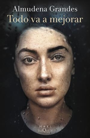 TODO VA A MEJORAR | 9788411073929 | GRANDES, ALMUDENA | Llibreria Ombra | Llibreria online de Rubí, Barcelona | Comprar llibres en català i castellà online