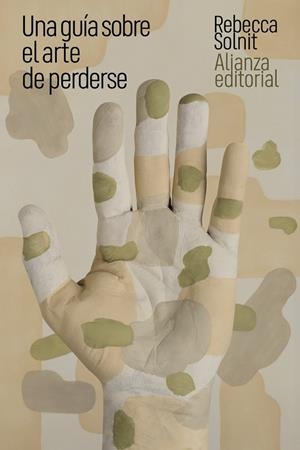 UNA GUÍA SOBRE EL ARTE DE PERDERSE | 9788411485579 | SOLNIT, REBECCA | Llibreria Ombra | Llibreria online de Rubí, Barcelona | Comprar llibres en català i castellà online