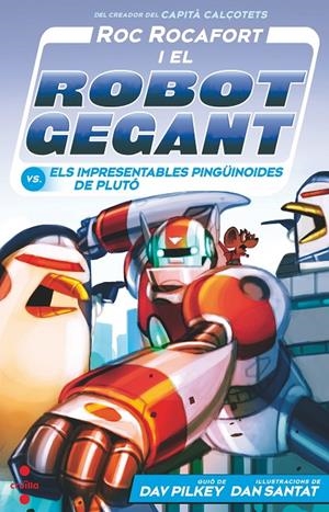C-RR.9 ROC ROCAFORT CONTRA ELS PINGÜINOI | 9788466157155 | PILKEY, DAV | Llibreria Ombra | Llibreria online de Rubí, Barcelona | Comprar llibres en català i castellà online