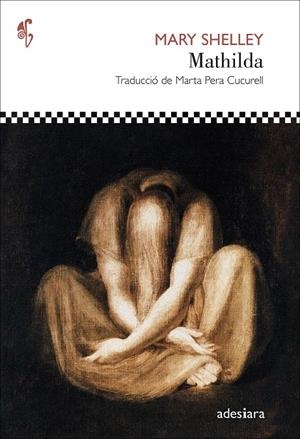 MATHILDA | 9788419908032 | SHELLEY, MARY | Llibreria Ombra | Llibreria online de Rubí, Barcelona | Comprar llibres en català i castellà online