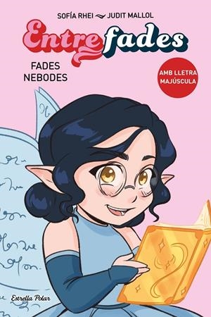 ENTRE FADES 1. FADES NEBODES | 9788413897554 | RHEI, SOFÍA | Llibreria Ombra | Llibreria online de Rubí, Barcelona | Comprar llibres en català i castellà online