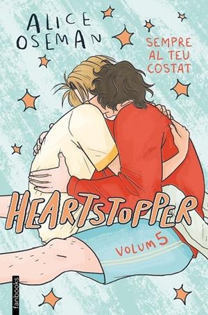 HEARTSTOPPER 5. SEMPRE AL TEU COSTAT | 9788419150967 | OSEMAN, ALICE | Llibreria Ombra | Llibreria online de Rubí, Barcelona | Comprar llibres en català i castellà online