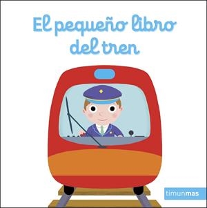 EL PEQUEÑO LIBRO DEL TREN | 9788408272137 | CHOUX, NATHALIE | Llibreria Ombra | Llibreria online de Rubí, Barcelona | Comprar llibres en català i castellà online