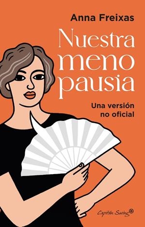 NUESTRA MENOPAUSIA | 9788412779806 | FREIXAS FARRE, ANNA | Llibreria Ombra | Llibreria online de Rubí, Barcelona | Comprar llibres en català i castellà online