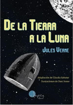 DE LA TIERRA A LA LUNA | 9788419190222 | VERNE, JULES | Llibreria Ombra | Llibreria online de Rubí, Barcelona | Comprar llibres en català i castellà online