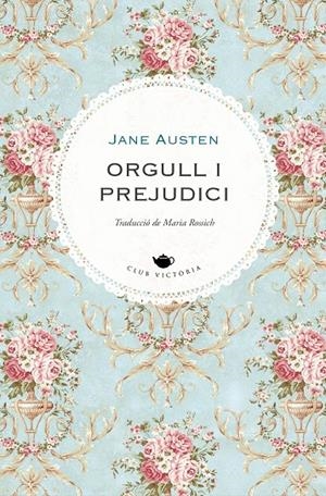 ORGULL I PREJUDICI | 9788418908705 | AUSTEN, JANE | Llibreria Ombra | Llibreria online de Rubí, Barcelona | Comprar llibres en català i castellà online