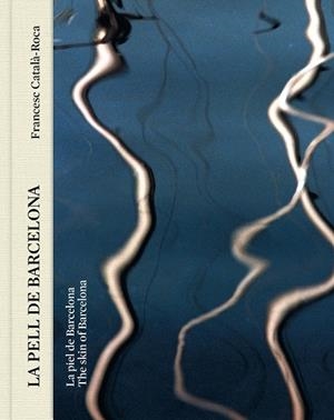 LA PELL DE BARCELONA | 9788441232389 | CATALÀ-ROCA, FRANCESC | Llibreria Ombra | Llibreria online de Rubí, Barcelona | Comprar llibres en català i castellà online