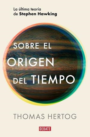 SOBRE EL ORIGEN DEL TIEMPO | 9788419642615 | HERTOG, THOMAS | Llibreria Ombra | Llibreria online de Rubí, Barcelona | Comprar llibres en català i castellà online