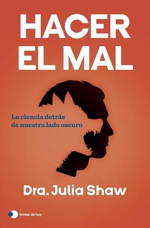 HACER EL MAL | 9788419812339 | SHAW, JULIA | Llibreria Ombra | Llibreria online de Rubí, Barcelona | Comprar llibres en català i castellà online