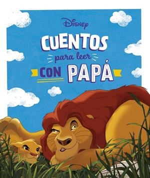 CUENTOS DISNEY PARA LEER CON PAPÁ | 9788419547712 | DISNEY | Llibreria Ombra | Llibreria online de Rubí, Barcelona | Comprar llibres en català i castellà online