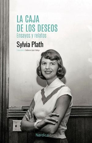 LA CAJA DE LOS DESEOS. ENSAYOS Y RELATOS | 9788419735393 | PLATH, SYLVIA | Llibreria Ombra | Llibreria online de Rubí, Barcelona | Comprar llibres en català i castellà online