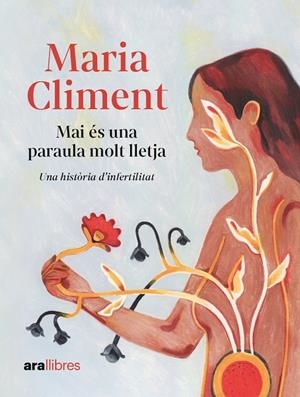 MAI ÉS UNA PARAULA MOLT LLETJA | 9788411730464 | CLIMENT I HUGUET, MARIA | Llibreria Ombra | Llibreria online de Rubí, Barcelona | Comprar llibres en català i castellà online