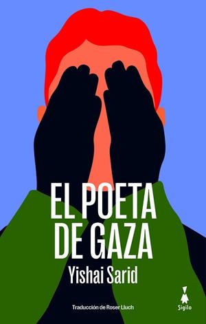 EL POETA DE GAZA | 9788412699081 | SARID, YISHAI | Llibreria Ombra | Llibreria online de Rubí, Barcelona | Comprar llibres en català i castellà online