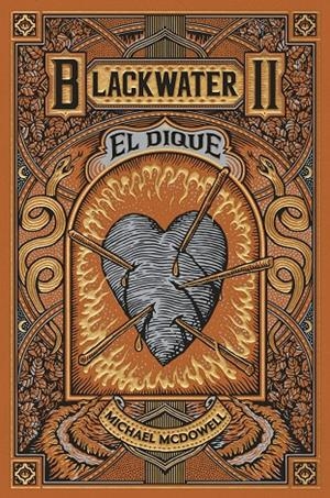 BLACKWATER II. EL DIQUE | 9788419654915 | MCDOWELL, MICHAEL | Llibreria Ombra | Llibreria online de Rubí, Barcelona | Comprar llibres en català i castellà online
